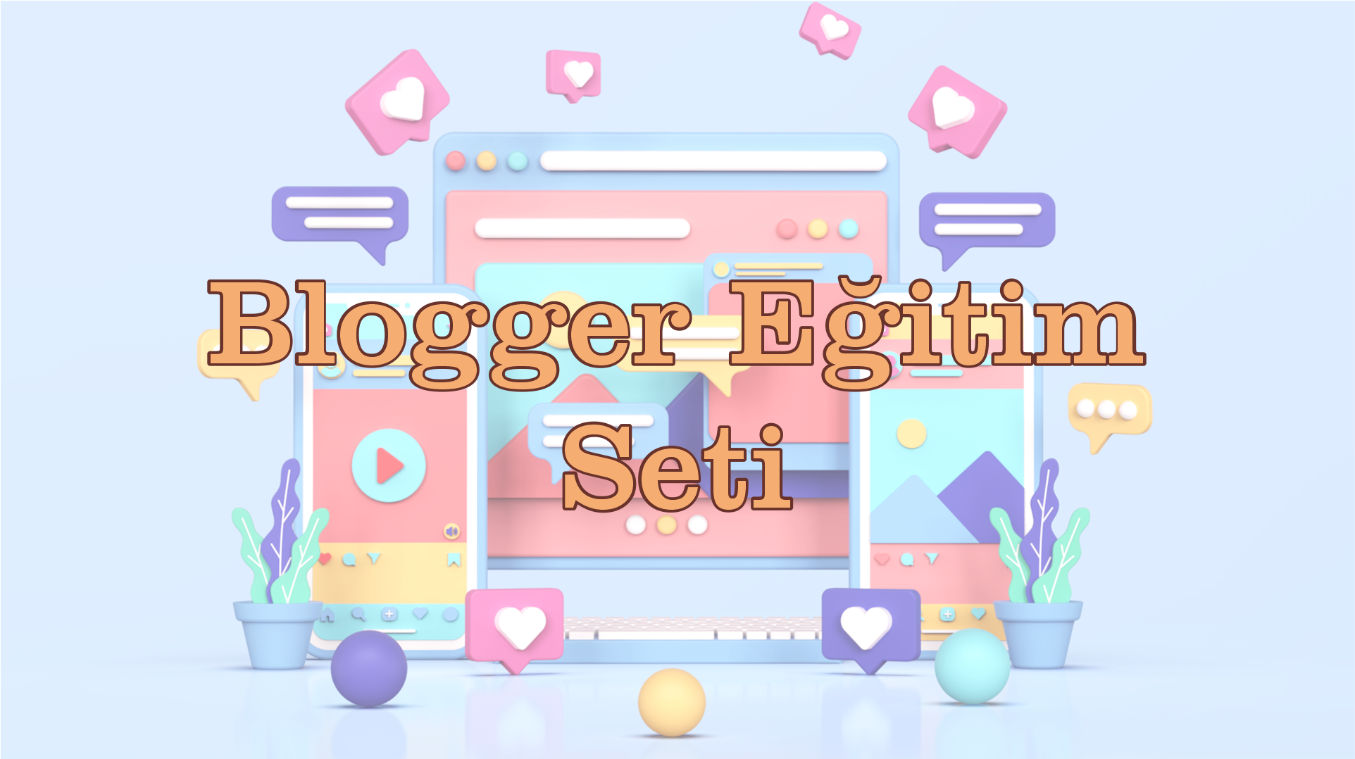 Online Blogger Eğitim Seti