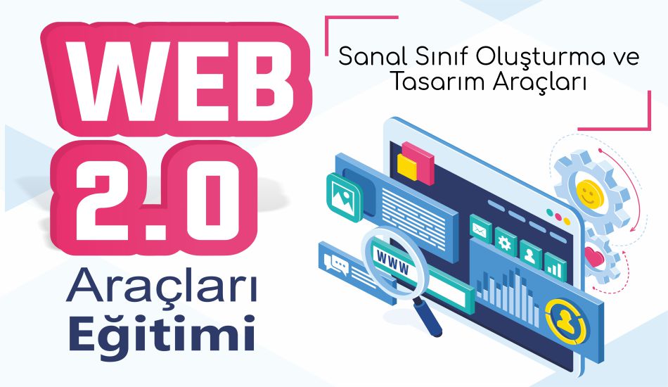 Sanal Sınıf Oluşturma ve Tasarım Araçları Eğitimi