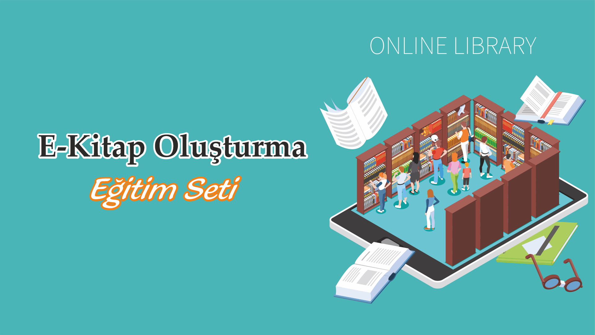 E-Kitap Oluşturma Eğitim Seti